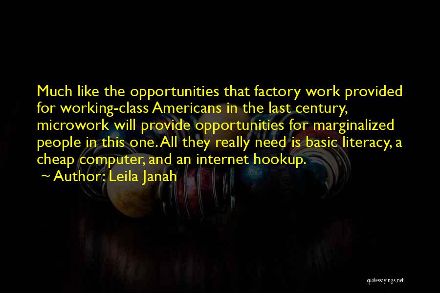 Computer Literacy Quotes By Leila Janah