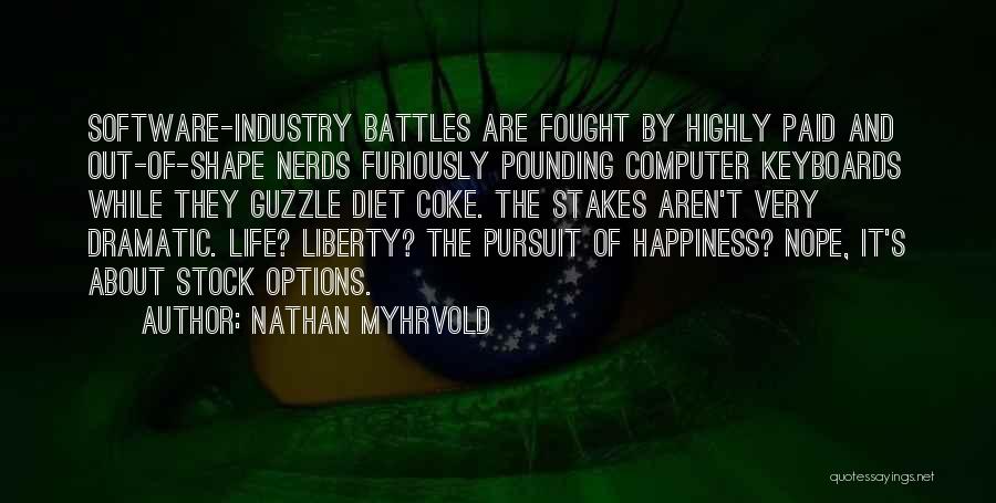 Computer Nerds Quotes By Nathan Myhrvold