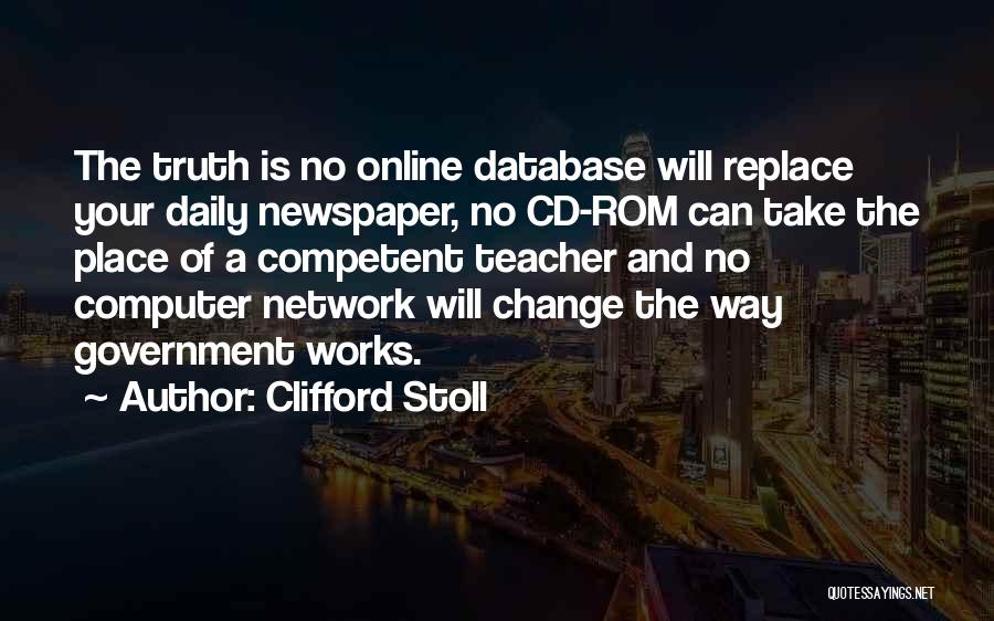 Computer Network Quotes By Clifford Stoll