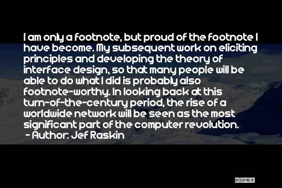 Computer Network Quotes By Jef Raskin