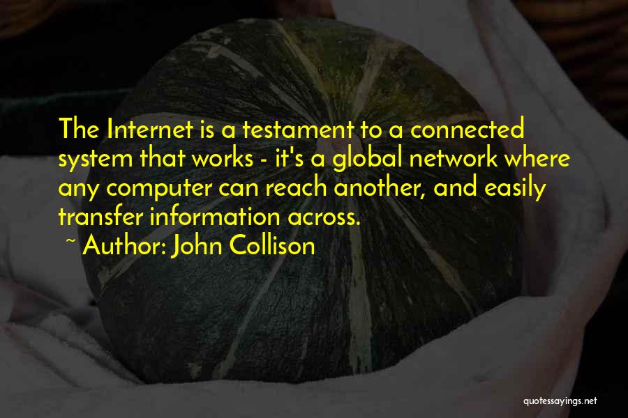 Computer Network Quotes By John Collison