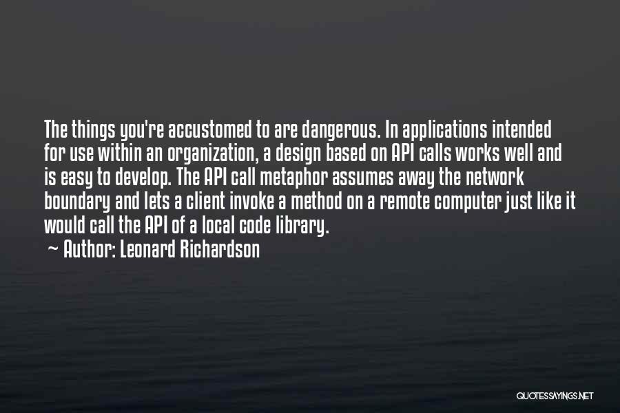 Computer Network Quotes By Leonard Richardson