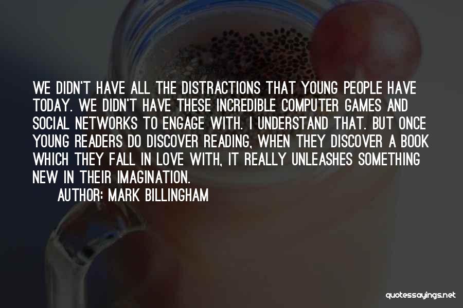 Computer Networks Quotes By Mark Billingham