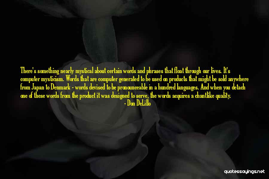 Computer Phrases Quotes By Don DeLillo Computer Phrases Quotes By Don DeLillo