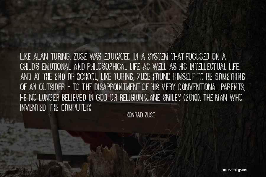Computer Pioneer Quotes By Konrad Zuse Computer Pioneer Quotes By Konrad Zuse
