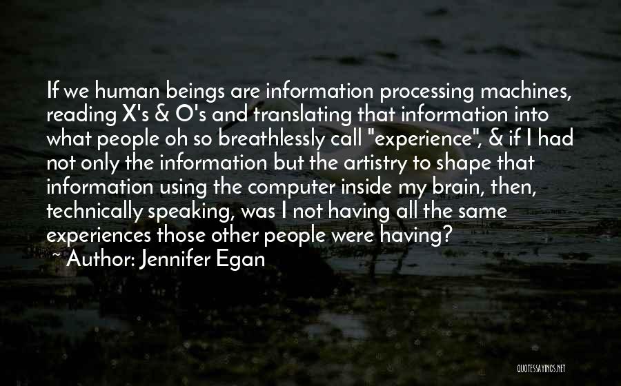 Computer Processing Quotes By Jennifer Egan