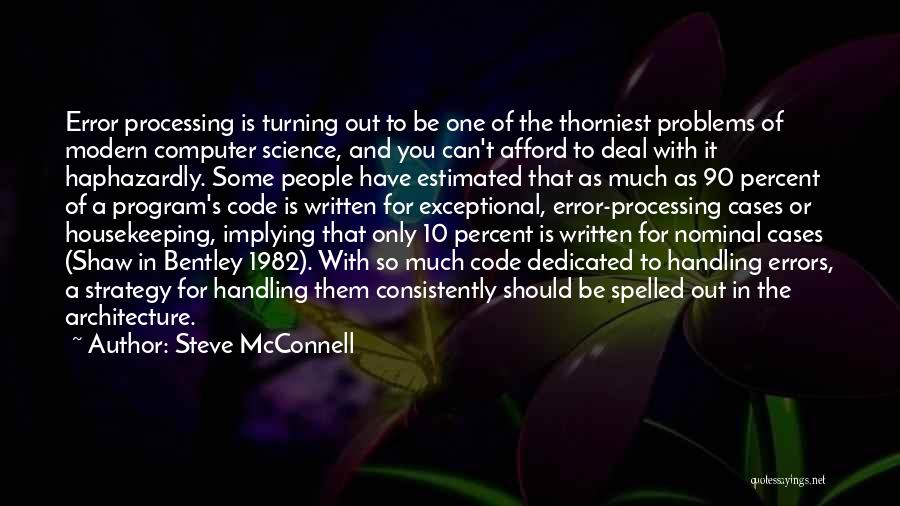 Computer Processing Quotes By Steve McConnell