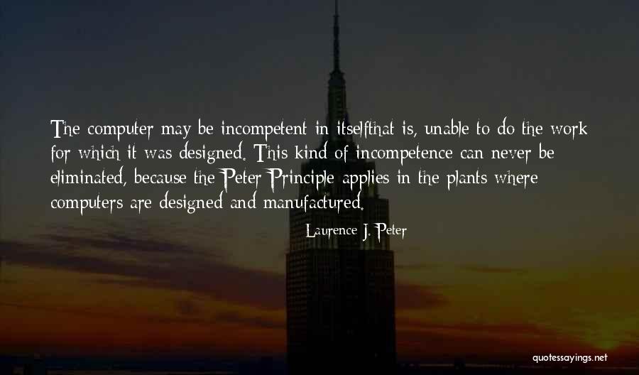 Computer Program Quotes By Laurence J. Peter Computer Program Quotes By Laurence J. Peter