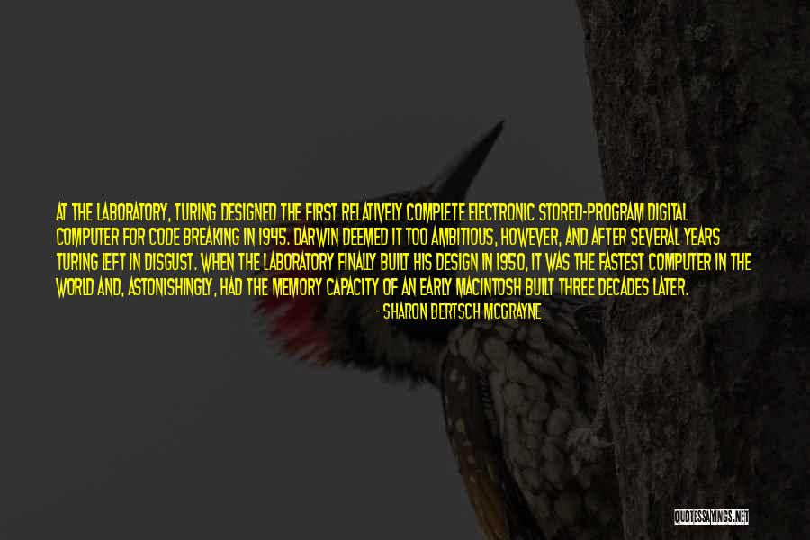 Computer Program Quotes By Sharon Bertsch McGrayne Computer Program Quotes By Sharon Bertsch McGrayne