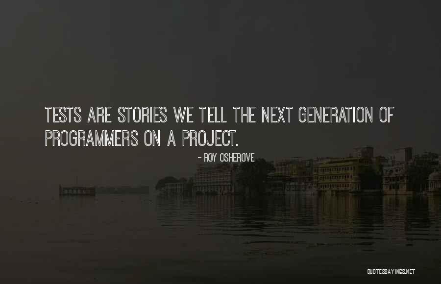Computer Programmers Quotes By Roy Osherove