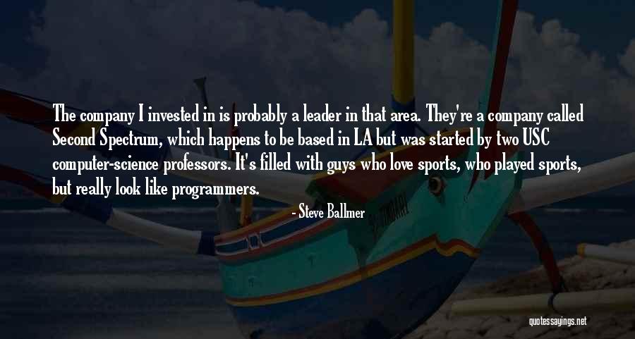 Computer Programmers Quotes By Steve Ballmer Computer Programmers Quotes By Steve Ballmer