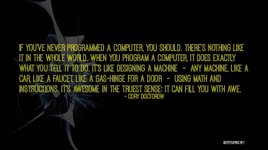 Computer Programming Best Quotes By Cory Doctorow Computer Programming Best Quotes By Cory Doctorow