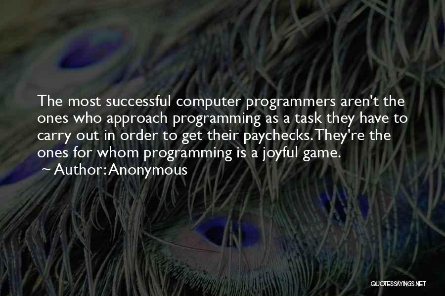 Computer Programming Quotes By Anonymous