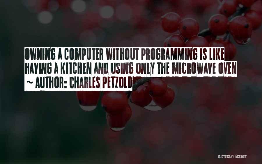 Computer Programming Quotes By Charles Petzold