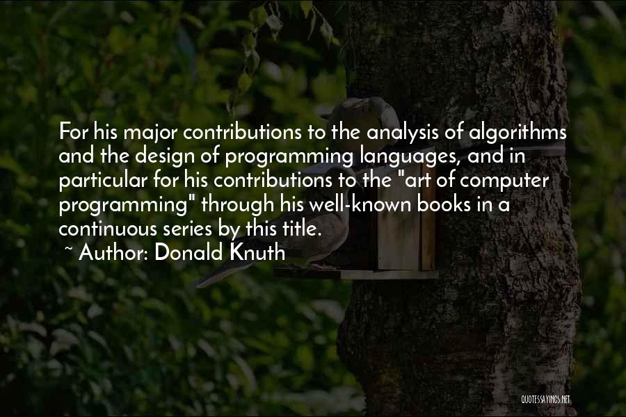 Computer Programming Quotes By Donald Knuth