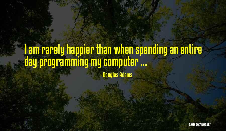 Computer Programming Quotes By Douglas Adams Computer Programming Quotes By Douglas Adams