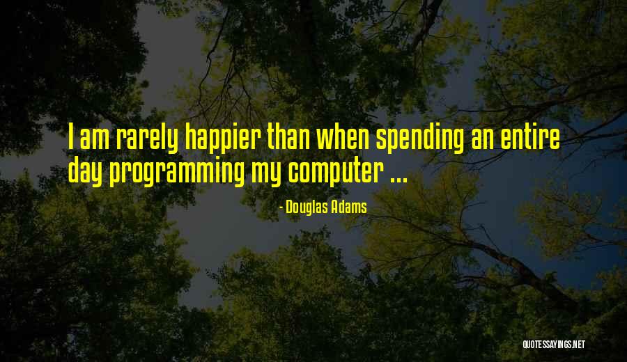 Computer Programming Quotes By Douglas Adams