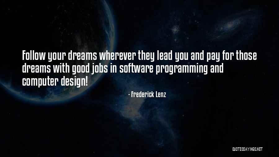 Computer Programming Quotes By Frederick Lenz