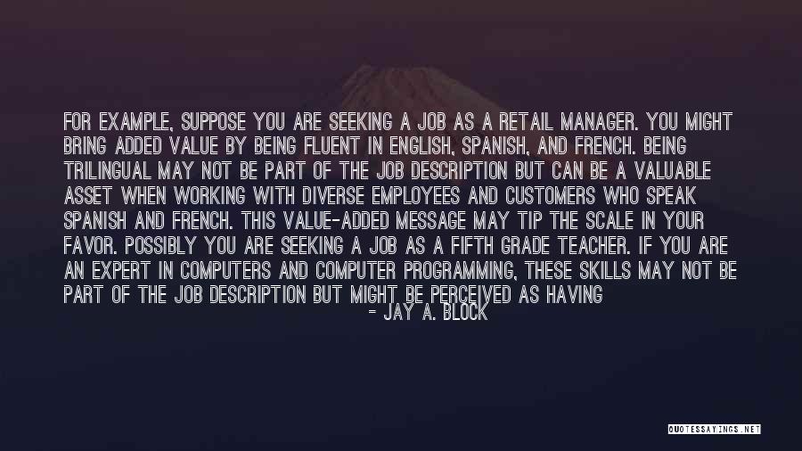 Computer Programming Quotes By Jay A. Block