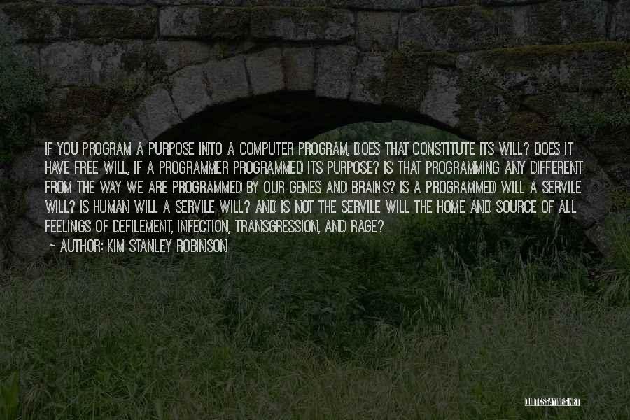 Computer Programming Quotes By Kim Stanley Robinson