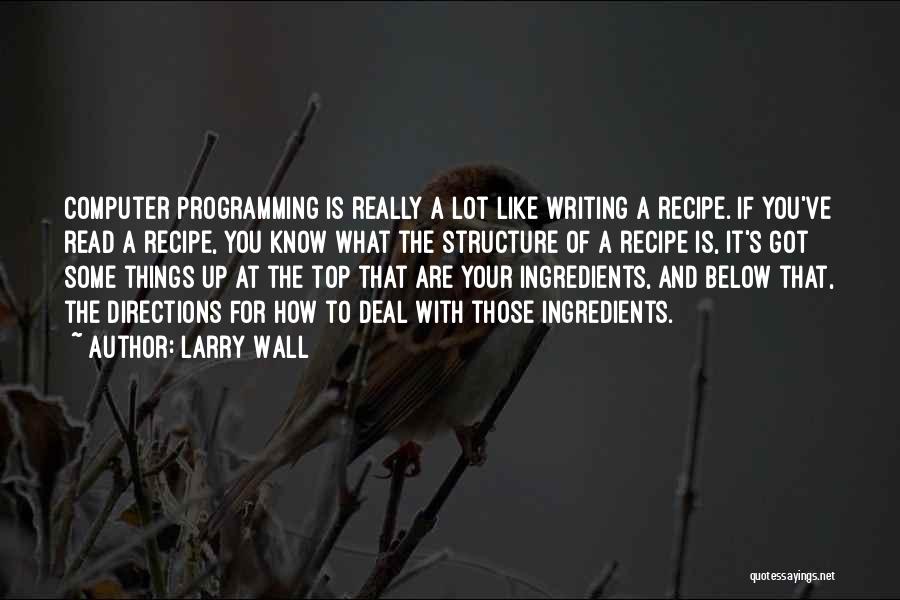 Computer Programming Quotes By Larry Wall