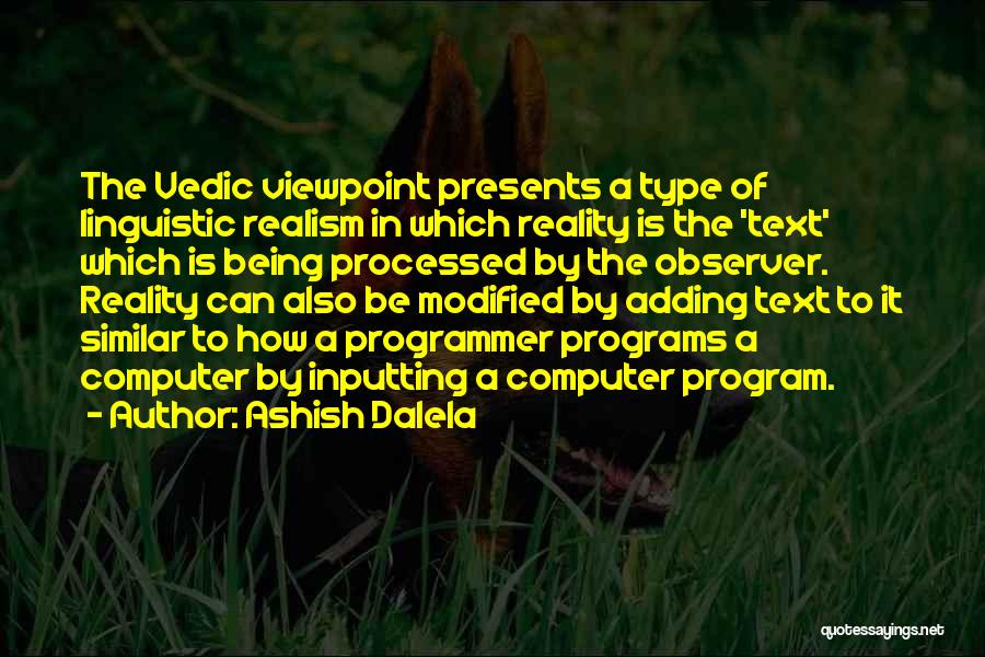 Computer Programs Quotes By Ashish Dalela