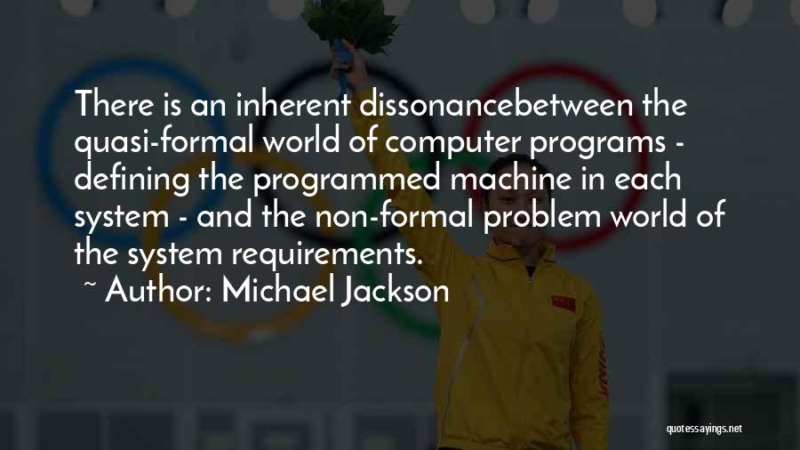 Computer Programs Quotes By Michael Jackson