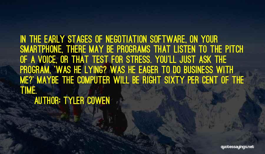 Computer Programs Quotes By Tyler Cowen