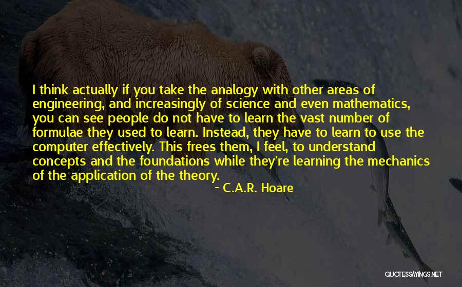 Computer Science And Engineering Quotes By C.A.R. Hoare Computer Science And Engineering Quotes By C.A.R. Hoare