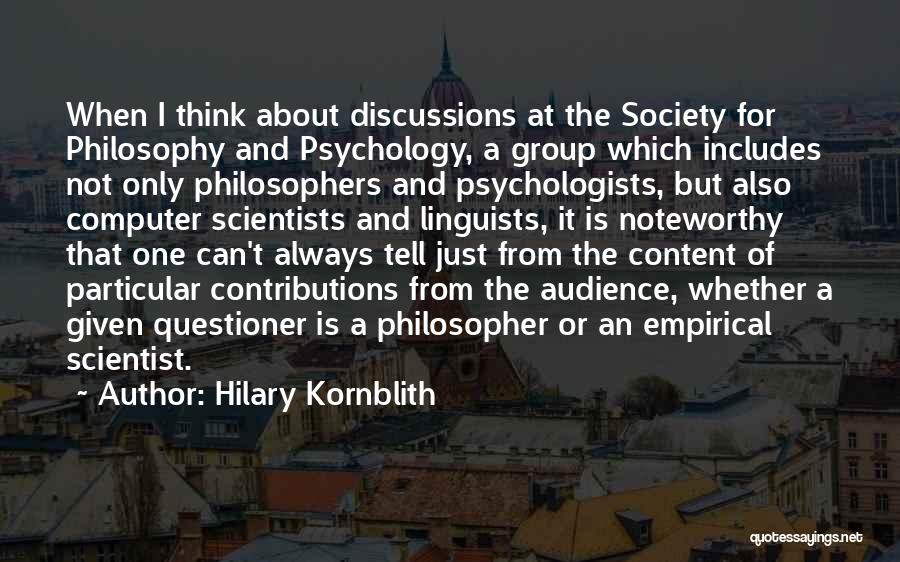 Computer Scientists Quotes By Hilary Kornblith