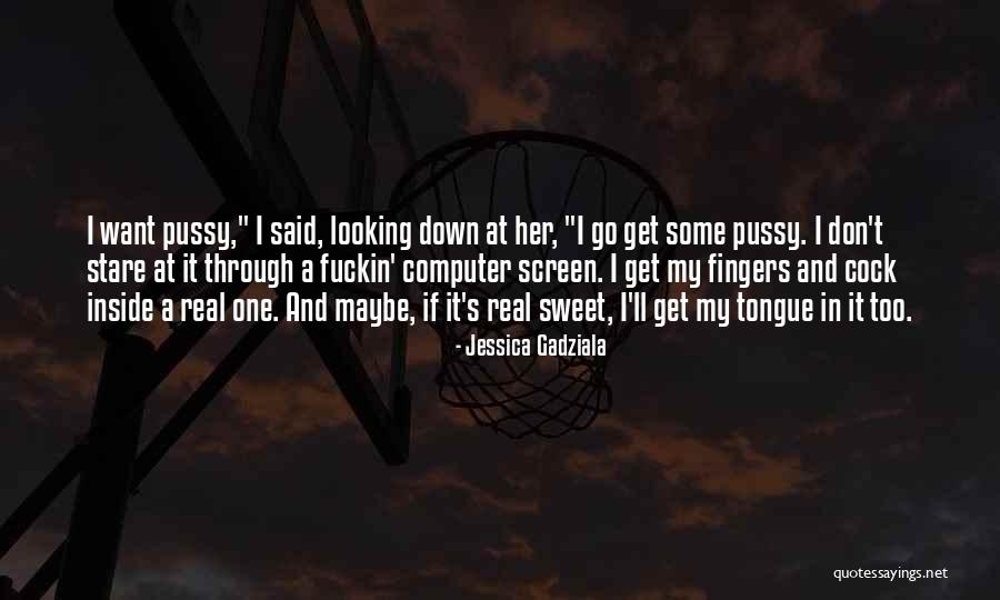 Computer Screen Quotes By Jessica Gadziala Computer Screen Quotes By Jessica Gadziala