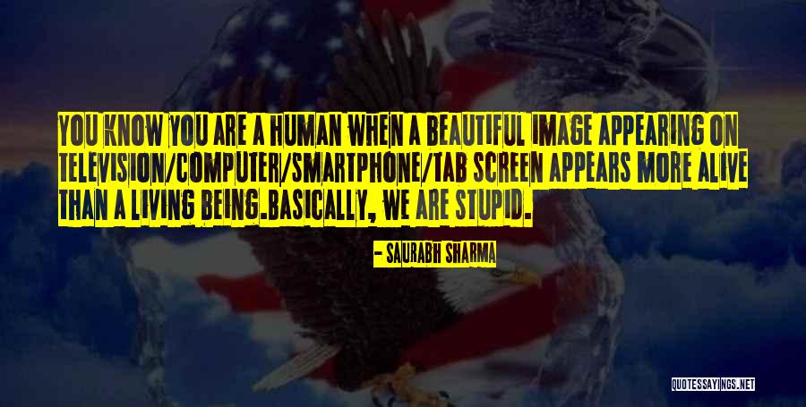 Computer Screen Quotes By Saurabh Sharma Computer Screen Quotes By Saurabh Sharma