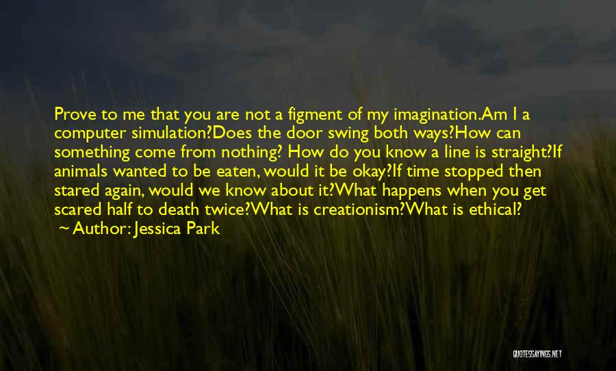 Computer Simulation Quotes By Jessica Park