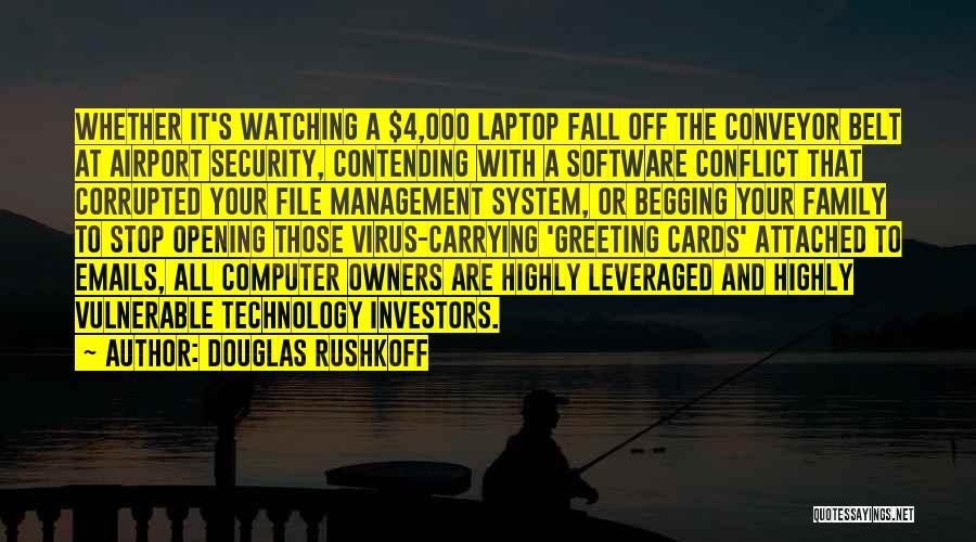 Computer Software Quotes By Douglas Rushkoff