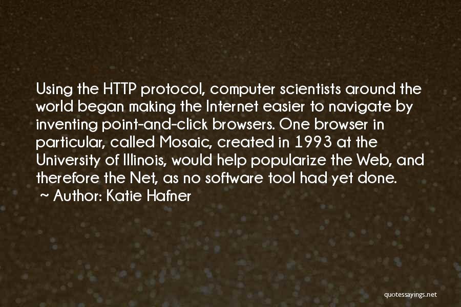 Computer Software Quotes By Katie Hafner