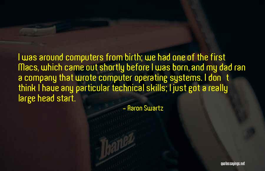 Computer Systems Quotes By Aaron Swartz