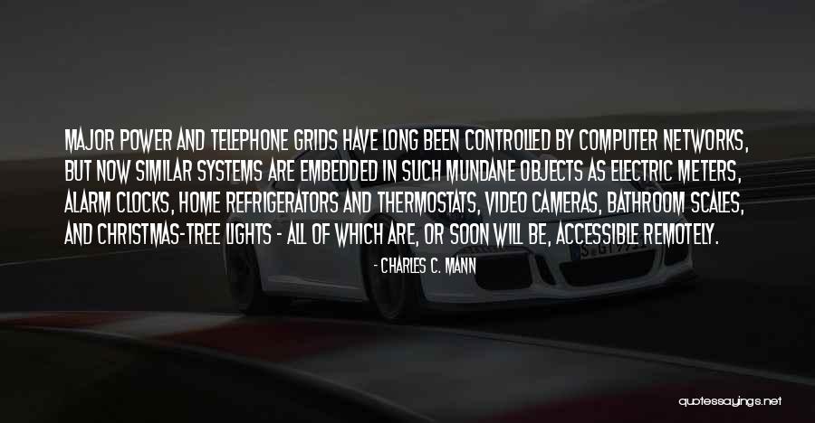 Computer Systems Quotes By Charles C. Mann Computer Systems Quotes By Charles C. Mann