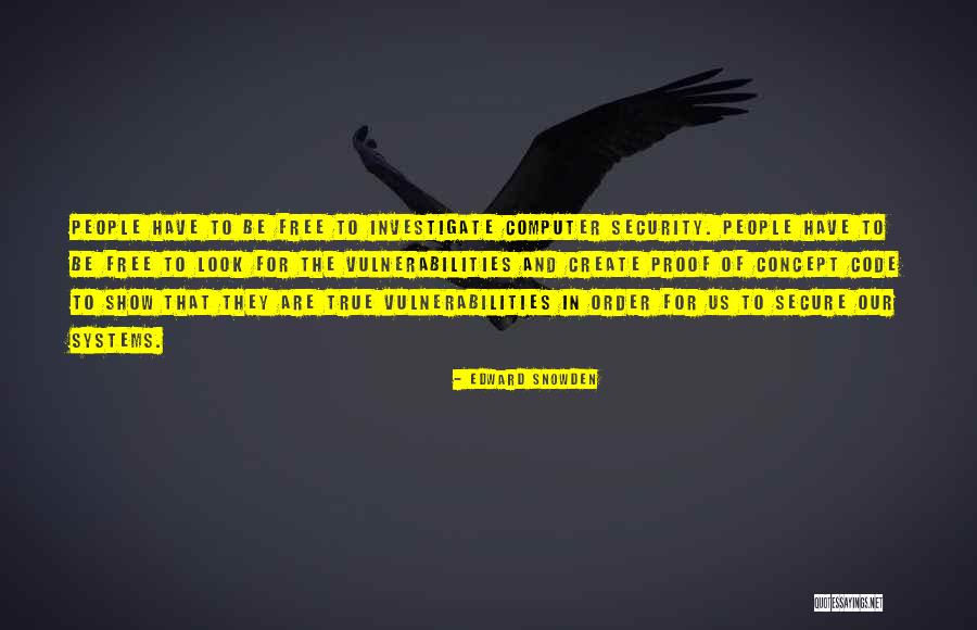 Computer Systems Quotes By Edward Snowden Computer Systems Quotes By Edward Snowden