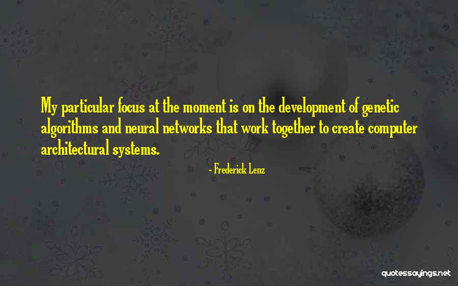 Computer Systems Quotes By Frederick Lenz Computer Systems Quotes By Frederick Lenz