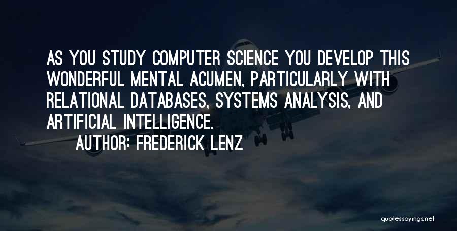 Computer Systems Quotes By Frederick Lenz