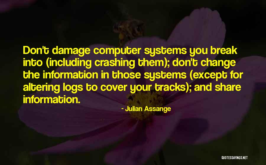 Computer Systems Quotes By Julian Assange