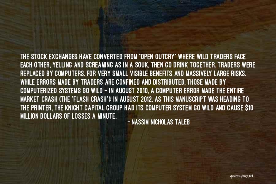 Computer Systems Quotes By Nassim Nicholas Taleb Computer Systems Quotes By Nassim Nicholas Taleb