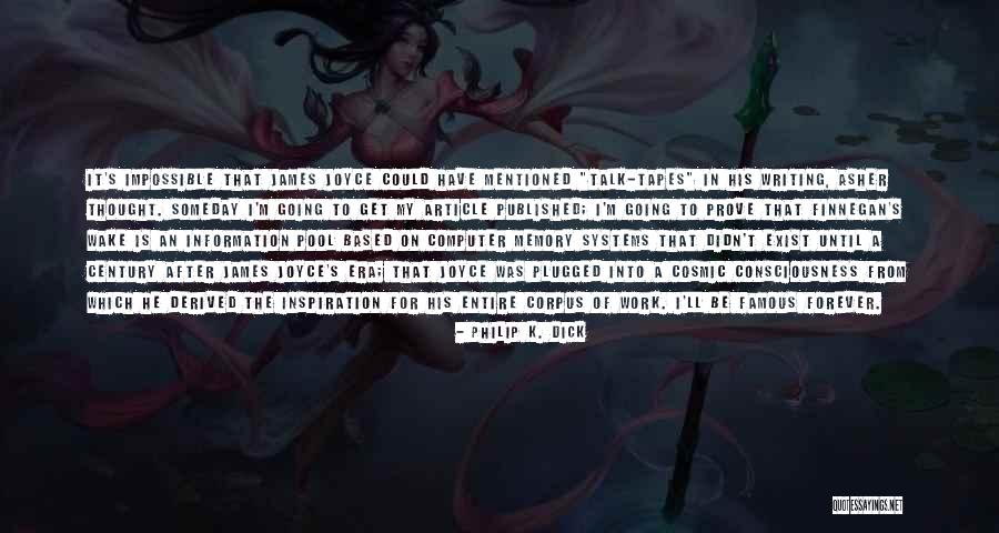Computer Systems Quotes By Philip K. Dick Computer Systems Quotes By Philip K. Dick