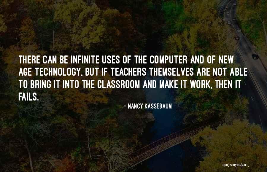 Computer Teacher Quotes By Nancy Kassebaum Computer Teacher Quotes By Nancy Kassebaum