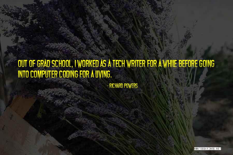 Computer Tech Quotes By Richard Powers Computer Tech Quotes By Richard Powers