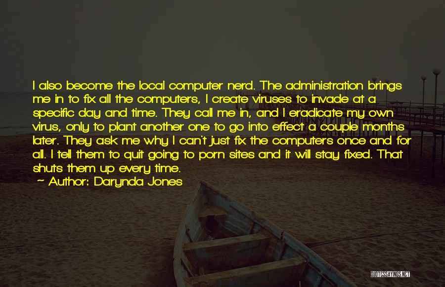 Computer Virus Quotes By Darynda Jones