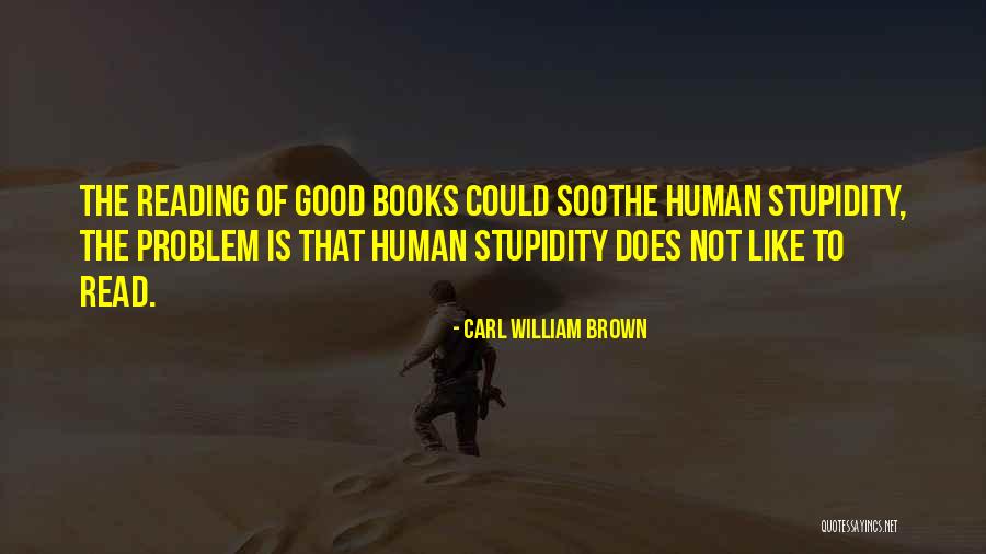 Computerization Program Quotes By Carl William Brown Computerization Program Quotes By Carl William Brown