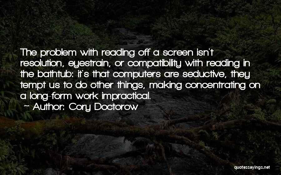 Computers And Books Quotes By Cory Doctorow