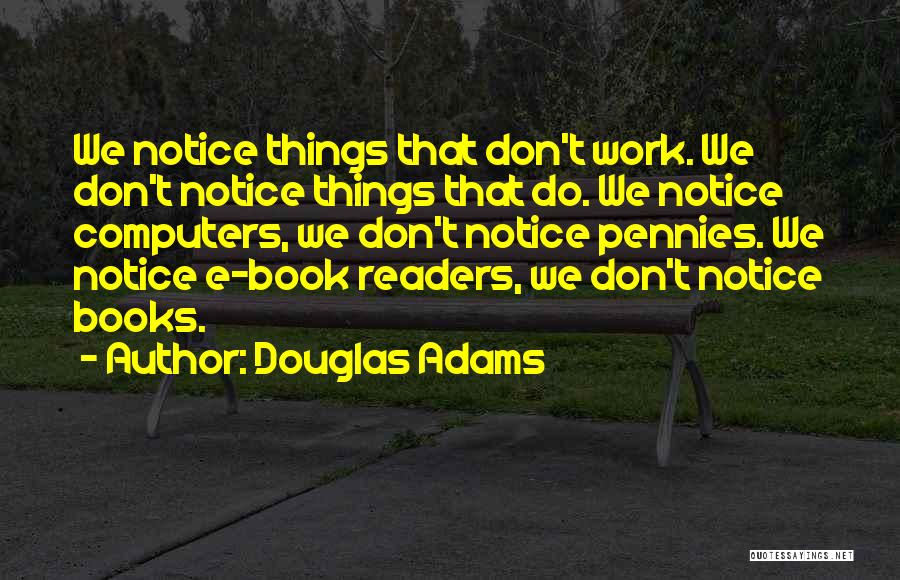 Computers And Books Quotes By Douglas Adams