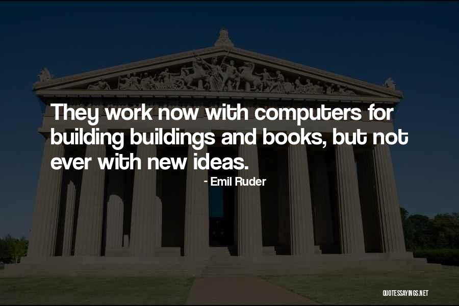 Computers And Books Quotes By Emil Ruder